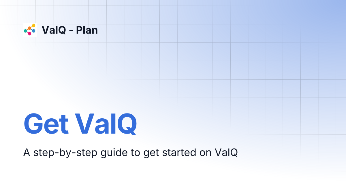 Get ValQ | ValQ - Plan
